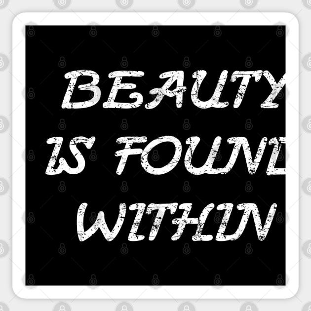 Beauty is Found Within Sticker by FandomTrading